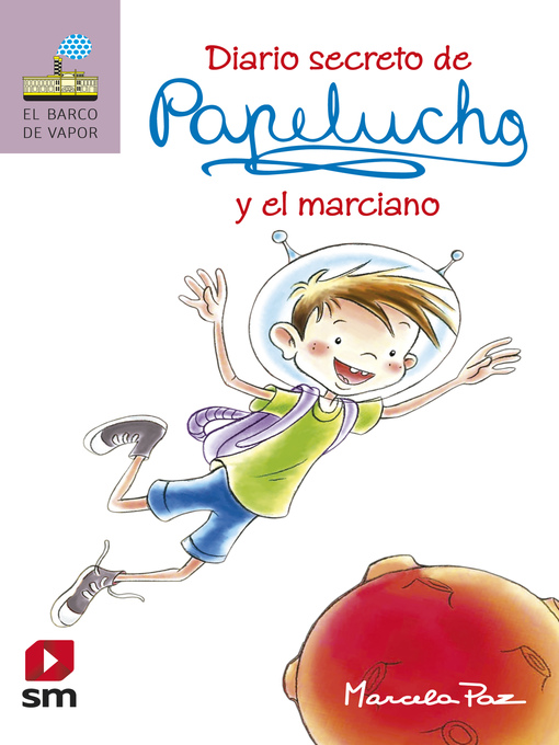 Cover image for Diario secreto de Papelucho y el marciano